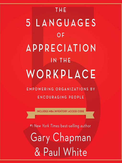 Title details for The 5 Languages of Appreciation in the Workplace by Gary Chapman - Available
